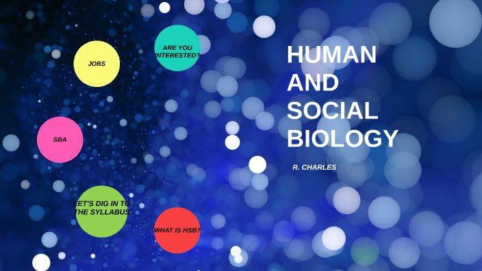 HUMAN AND SOCIAL BIOLOGY